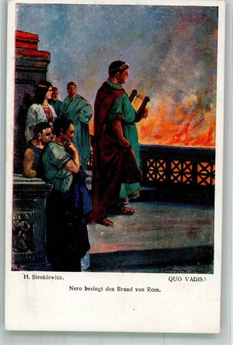 Roma Rom sign. Sienkiewicz H. Quo Vadis Nero besingt den Brand v. Rom Künstler S Künstlerkarte