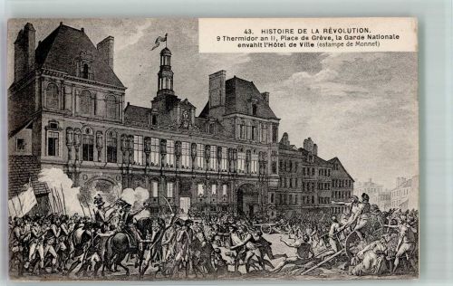 Paris Nationalgarde stürmt d. Rathaus Place de Greve 27.7.1794 Befreiungskrieg 1789-1815 Künstlerkarte