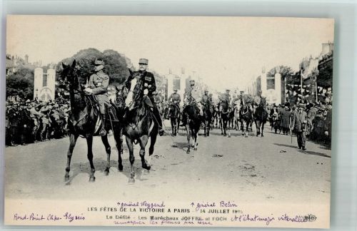 Paris Friedensfeier m. Joffre u. Foch 14.7.1919 Av. de la Grande Armee General