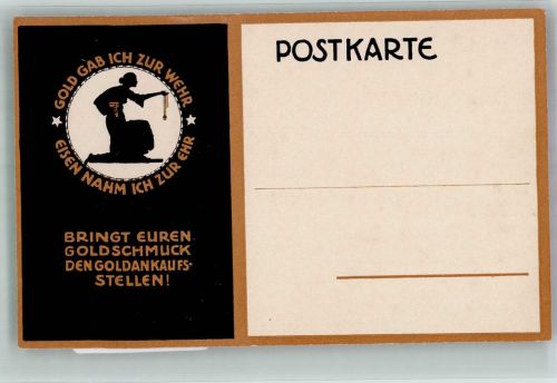 Goldankaufsstellen Gold gab ich zur Wehr Eisen nahm ich zur Ehr WK I Kriegsnot Künstlerkarte