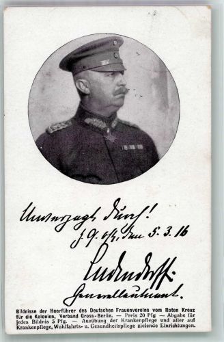 Portrait des Generalleutnants in Uniform Wohlfahrtskarte Rotes Kreuz Feldpost WK I Neuenhaus Ludendorff 1917