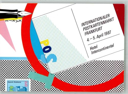 W6000 Frankfurt am Main Eintrittskarte Internationaler Postkartenmarkt Hotel Intercontinental Ausstellung 1987 Werbe AK
