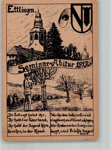 76275 W7505 Ettlingen 1922 Lithographie / Künstlerkarte Studentika Seminar-Abitur 1922 Wappen sign. W.Z.