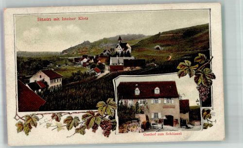 79588 W7859 Istein , Markgräflerl 1908 - Isteiner Klotz Gasthaus zum Schlüssel Weintrauben