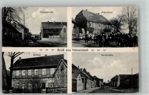 39343 O3241 Hakenstedt 1916 - Hauptstrasse Pfarrhaus Schule Dorfstrasse