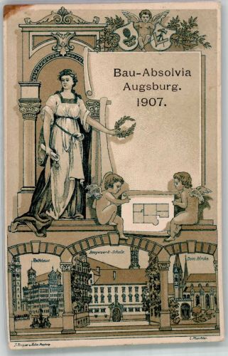 86150 W8900 Augsburg , Bay 1907 Lithographie Studentika Bau-Absolvia Augsburg 1907 Putti Rathaus Baugewerk-Schule Dom-Kirche