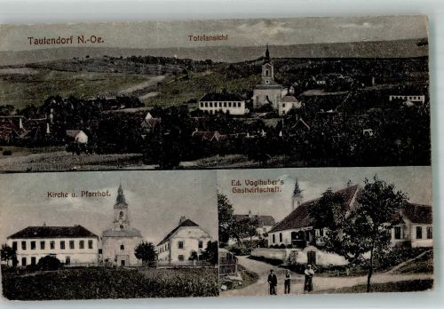 3571 Tautendorf 1918 Foto AK Kirche Pfarrhof Gasthaus Voglhuber