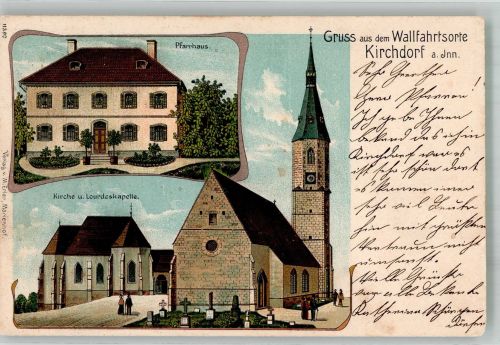 4982 Kirchdorf am Inn 1905 Lithographie Kirche Lourdeskapelle Pfarrhaus