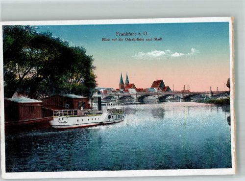 15230 O1200 Frankfurt , Oder Foto AK Oderbrücke Dampfer
