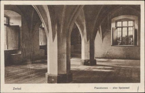39261 O3400 Zerbst 1927 - Zerbst, Franzisceum, alter Speisesaal, Lehranstalt, Internat,Richard Schreiber