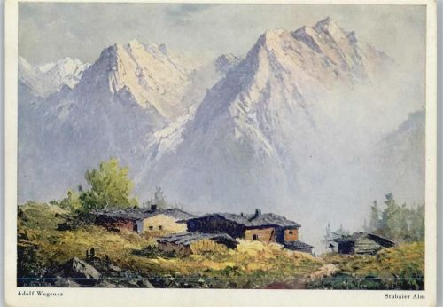 Stubaier Alm sign Adolf Wegener Wiechmann K429 Stubaital Künstlerkarte