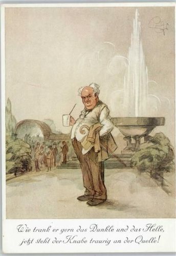 Wie trank er gern das Dunkle? Künstler Geilfus - Verlag Köhn Nr. 2313 Kur
