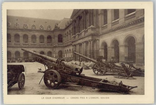 La Cour D Honneur - Canons pris a lennemi 1914-1918 AK