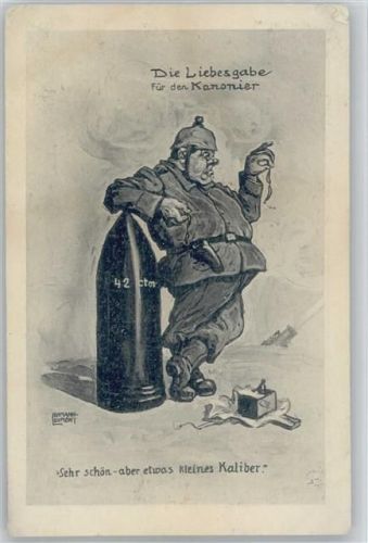 1917 WK I sign Dymont - Die Liebesgabe für den Kanonier - und 42 ct Kanone - Humor -
