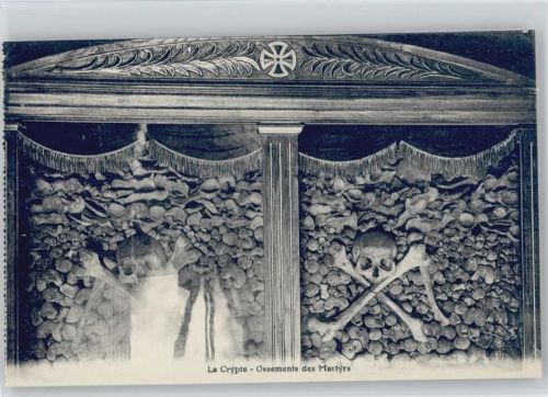 La Crypte - Ossements des Matyrs Skelett 1917