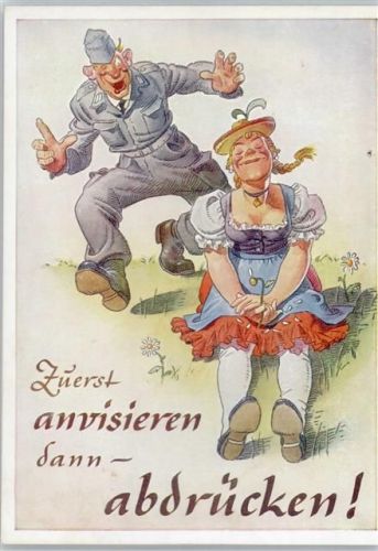 Soldatenhumor - Zuerst anvisieren, dann abdrücken Bundeswehr