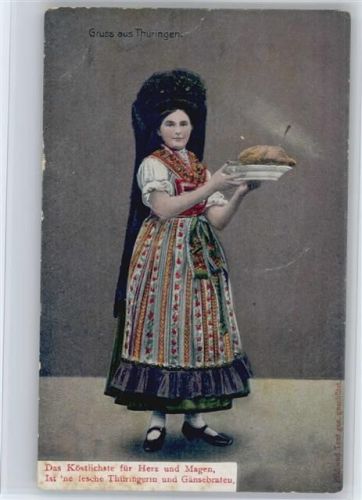 Frau mit einem Gänsebraten - Serie Thür. Volkstrachten Nr. 19 AK Trachten Thüringen