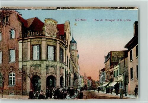 Düren Rue de Cologne et la poste Kölner Straße mit Kaiserlichem Postamt