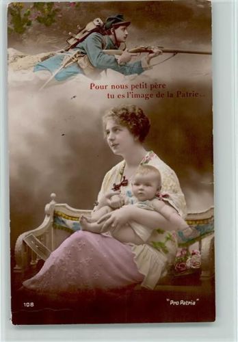 1915 Frankreich - Nr. 108 "Pro Patria - Mutter mit Baby, Soldat kämpft