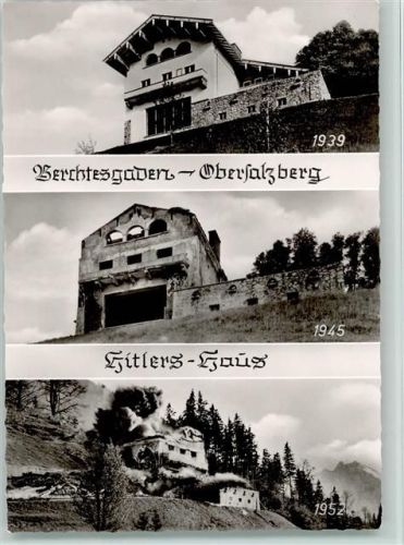 Obersalzberg Berghof Hitler Haus Wachenfeld Trümmer Kriegsende Verlag Hierzegger Nr 122 WK II