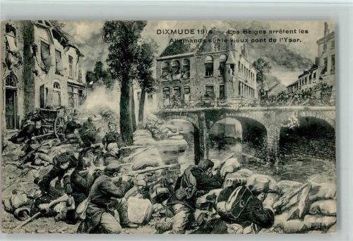 _Dixmude 1914 - Les Belges arretent les Allemands sur le vieux pont de Yser - Gefallene, Kämpfe Gefecht WK I und WK II