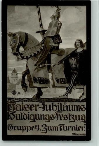 Kaiser Jubiläum Huldigungs-Festzug Gruppe 4 "Zum Turnier" - Ritter - Adel Ritter Künstlerkarte