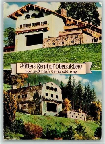 Hitlers Berghof vor und nach der Zerstörung WK II