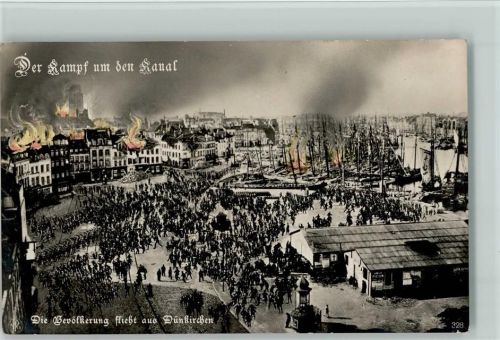 WK I Der Kampf um den Kanal - Bevölkerung flieht aus Dünkirchen NPG 328 Fotomontage Gefecht WK I und WK II