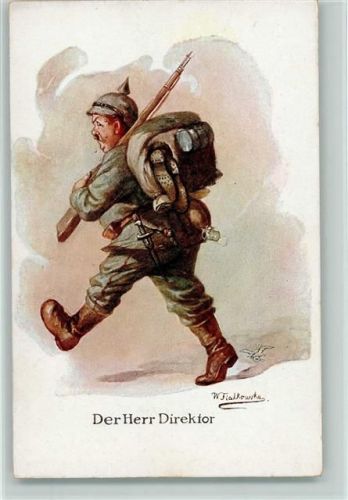 Der Herr Direktor - Soldat mit Sturmgepäck - WK I AK Fialkowska, W. Künstlerkarte