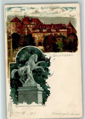 W7000 Stuttgart Altes Schloss und Rossbändiger 1899 litho Münch, C.