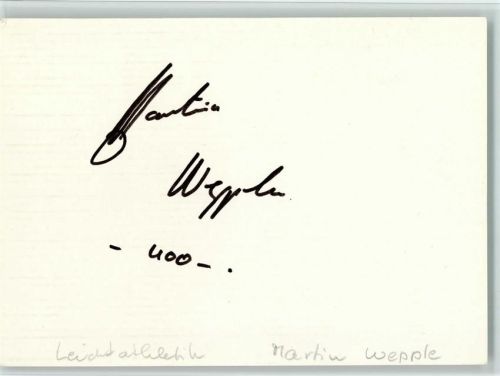Martin Weppler 400 m Läufer Original Autogramm kein Foto keine Ansichtskarte