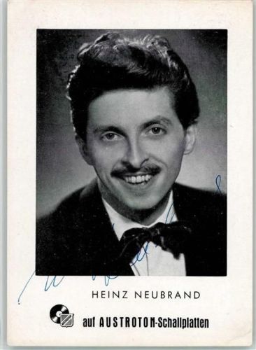 Heinz Neubrand Original Autogramm Schlagersänger