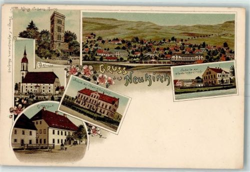 Neukirch König Johann Turm Kirche Rittergut Schule zu Ober-Neukirch Schule zu Niederneukirch