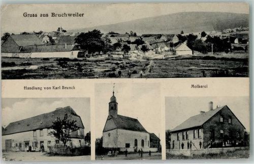 55758 W6581 Bruchweiler 1917 - Handlung Karl Brunck Kirche Molkerei