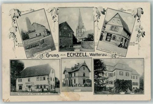 61200 W6363 Echzell - Kriegerdenkmal Post Kirche Spezereienhandlung K. Haub Gasthaus Metzgerei Jakob Jung Bahnhof Burg