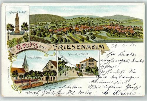Friesenheim 1901 Kriegerdenkmal Kirche Rathaus Kaiserl. Postamt
