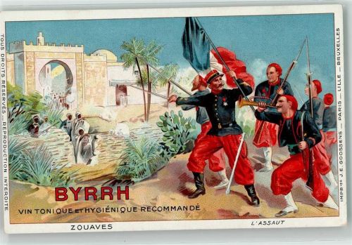 Tonique - Zouaves L`Assaut Militär Collection BYRRH Lithographie / Künstlerkarte