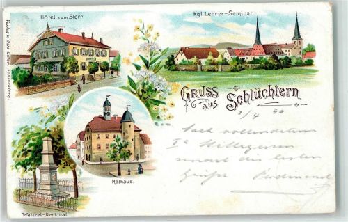 Schlüchtern 1899 Hotel Zum Stern Kgl. Lehrer-Seminar Rathaus Weitzel-Denkmal
