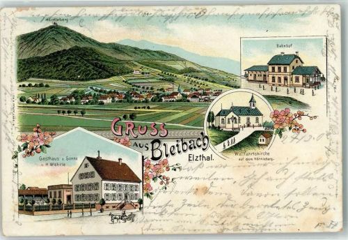 79261 W7809 Bleibach 1902 Gebrauchsspuren Bahnhof Wallfahrtskirche auf dem Hörnleberg Gasthaus Zur Sonne H. Wehrle Lithographie