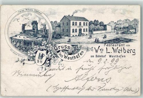 Westhofen Kaiser Wilhelm Denkmal Gasthaus Wwe L. Weiberg Am Bahnhof Wappen § 11 Vorläufer Bahnhpost Hagen - Soest