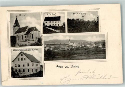 Sinning 1904 Kirche Pfarrhof St. Wolfgang Gasthaus Zur Krone