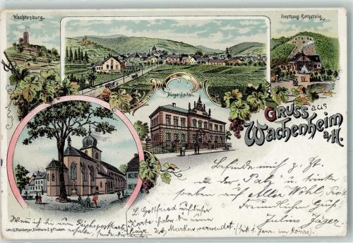 67098 W6706 Wachenheim an der Weinstraße 1900 Lithographie Wachtenburg Kirche Bürger-Spital Forsthaus Rothsteig
