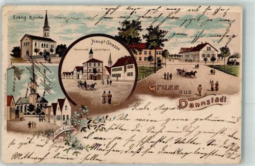 Dannstadt 1912 Ev. Kirche Kath. Kirche Hauptstraße Gemeinde-und Schulhaus Lithographie