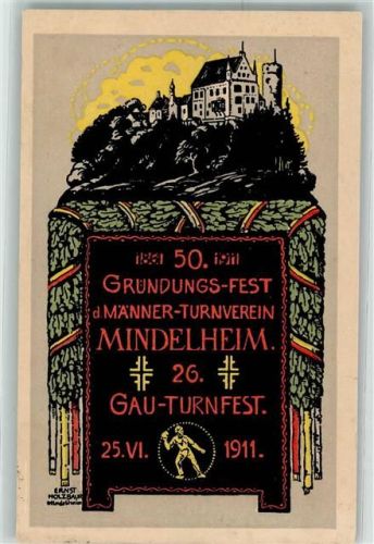 Mindelheim 50. Gründungsfest des Männer Turnverein 26. Gau Turnfest 1911 sign Ernst Holzbaur