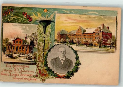Wunstorf 25 jähriges Jubiläum des Kgl. Lehrer-Seminars 31. Januar 1899 Präparanden Anstalt