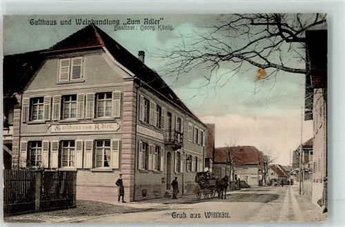 Willstätt 1907 Gasthaus Weinhandlung Zum Adler Georg König