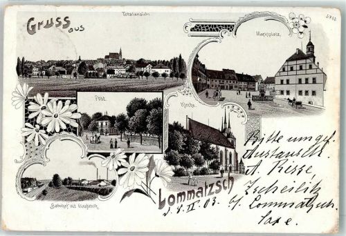 01623 O8260 Lommatzsch 1903 Lithographie Marktplatz Post Kirche Bahnhof Glasfabrik