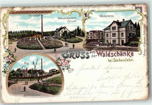 09603 O9201 Siebenlehn 1901 Lithographie Dampfsägewerk Zellwald Waldschänke Gasthaus Bahnmeisterei