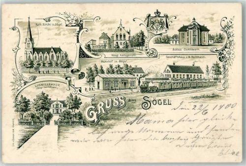 49751 W4475 Sögel 1900 Lithographie Kath. Kirche Kgl. Amtsgericht Schloss Clemenswerth Ludmillenhof Kgl. Landratsamt Bahnhof Eisenbahn Geschäftshaus B. Holtmann