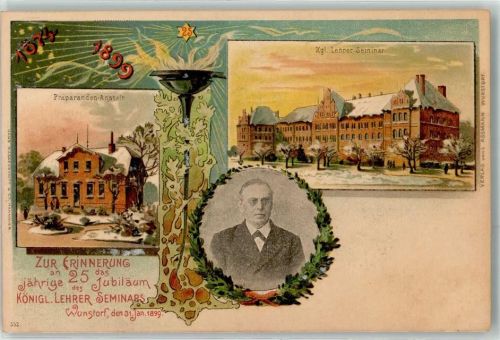 Wunstorf 25 jähriges Jubiläum des Kgl. Lehrer Seminars 31. Januar 1899 Präparanden Anstalt